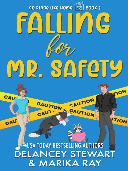 Title details for Falling for Mr. Safety by Delancey Stewart - Available